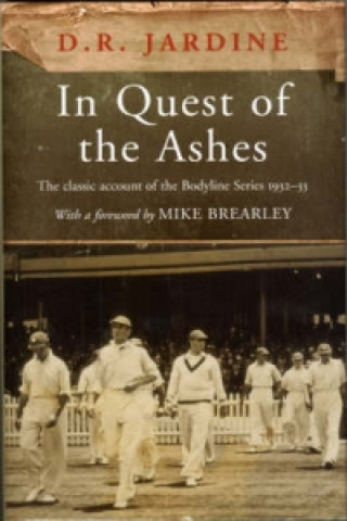 Libro In Quest of the "Ashes" Douglas Jardine