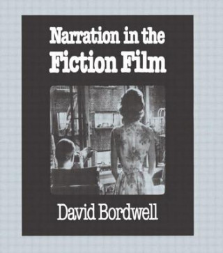 Kniha Narration in the Fiction Film David Bordwell