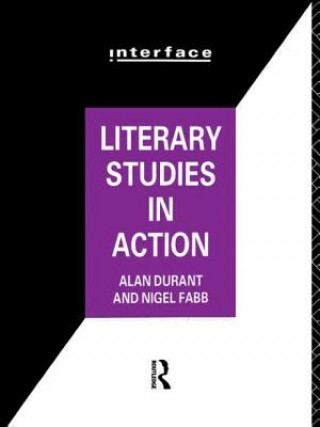 Kniha Literary Studies in Action Alan Durant