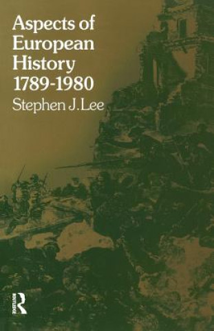 Buch Aspects of European History 1789-1980 Stephen J Lee