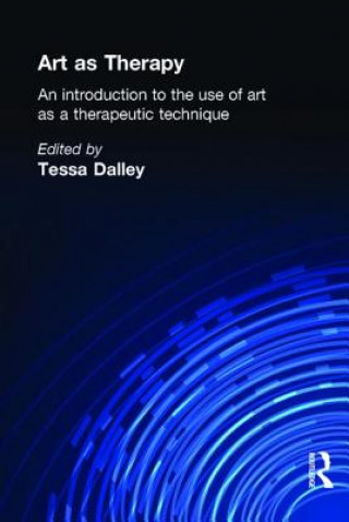 Kniha Art as Therapy Tessa Dalley