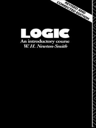 Knjiga Logic W.H. Newton-Smith