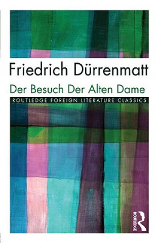 Kniha Der Besuch der alten Dame Friedrich Dürrenmatt