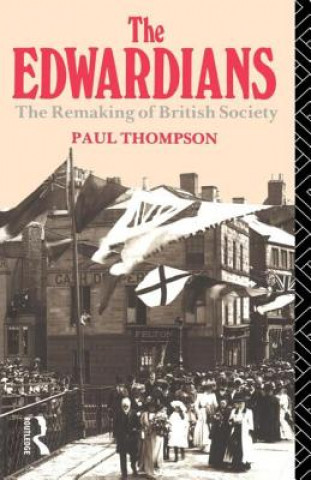 Kniha Edwardians Paul Thompson