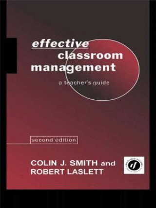 Książka Effective Classroom Management Robert Laslett