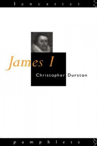 Carte James I Christopher Durston