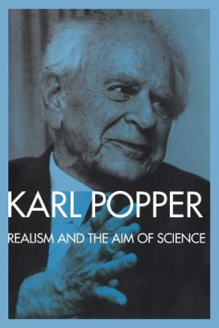 Kniha Realism and the Aim of Science Karl Popper