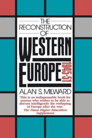 Libro Reconstruction of Western Europe, 1945-51 Alan S. Milward