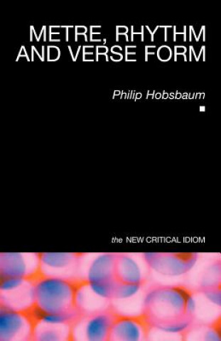 Carte Metre, Rhythm and Verse Form Philip Hobsbaum