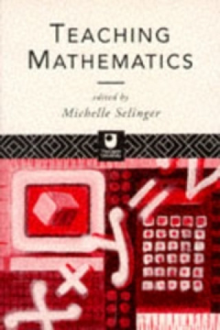 Knjiga Teaching Mathematics Michelle Selinger