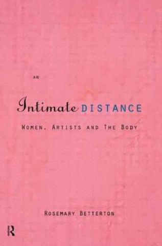 Knjiga Intimate Distance Rosemary Betterton