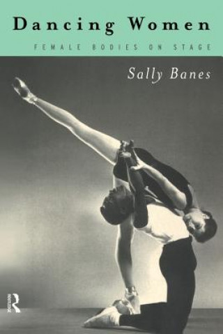 Buch Dancing Women Sally Banes