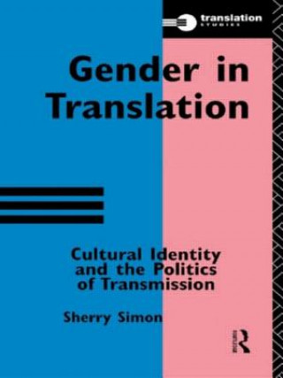 Carte Gender in Translation Sherry Simon