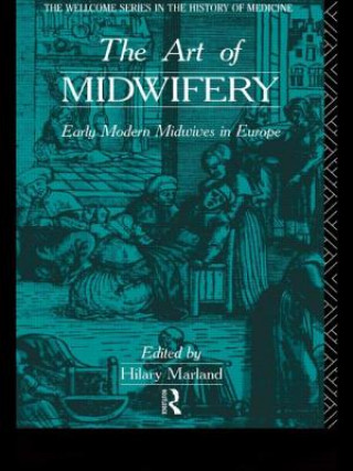 Kniha Art of Midwifery Hilary Marland