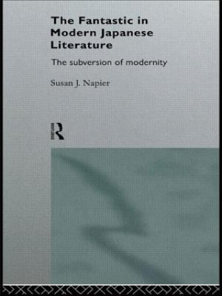 Carte Fantastic in Modern Japanese Literature Susan J. Napier