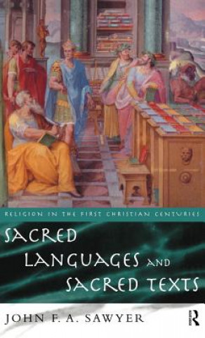 Βιβλίο Sacred Languages and Sacred Texts John F.A. Sawyer