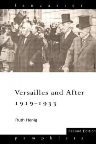 Książka Versailles and After, 1919-1933 Ruth Henig