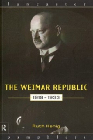 Könyv Weimar Republic 1919-1933 Ruth Henig