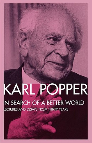 Kniha In Search of a Better World Karl Popper
