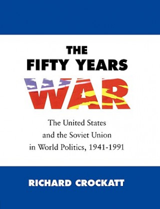 Knjiga Fifty Years War Richard Crockatt