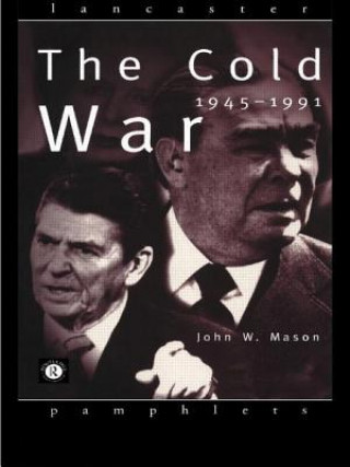 Könyv Cold War John W Mason