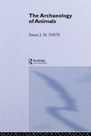 Kniha Archaeology of Animals Simon Davis