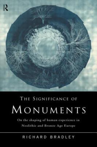 Kniha Significance of Monuments Richard Bradley