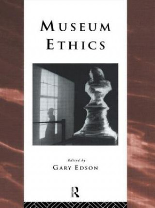 Könyv Museum Ethics Gary Edson