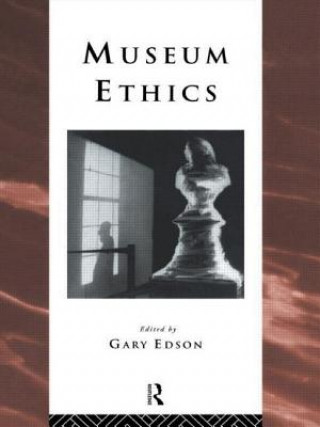 Książka Museum Ethics Gary Edson