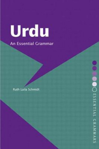 Könyv Urdu: An Essential Grammar Ruth Laila Schmidt