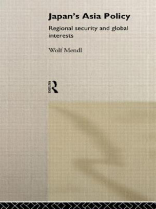 Carte Japan's Asia Policy Wolf Mendl