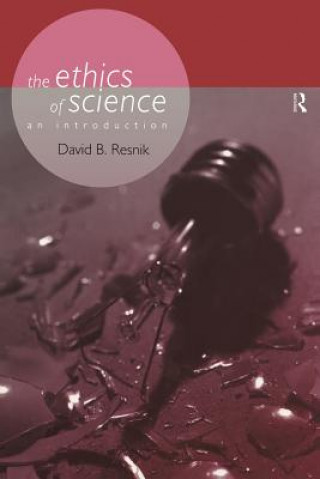 Kniha Ethics of Science David B. Resnik