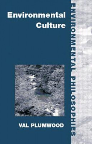 Kniha Environmental Culture Val Plumwood