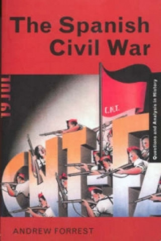 Könyv Spanish Civil War Andrew Forrest