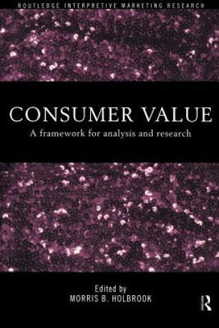 Книга Consumer Value Morris B. Holbrook