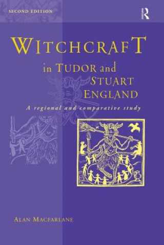 Книга Witchcraft in Tudor and Stuart England Alan Macfarlane