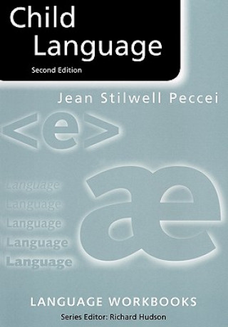 Kniha Child Language Jean Stilwell Peccei