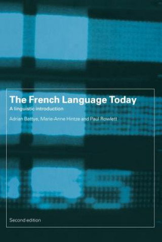 Книга French Language Today Adrian Battye