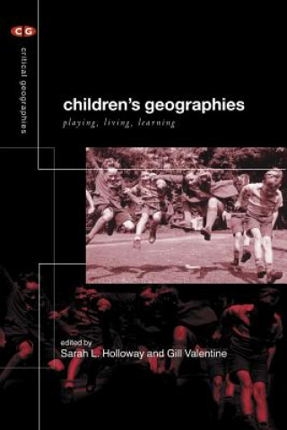 Carte Children's Geographies Sarah L. Holloway