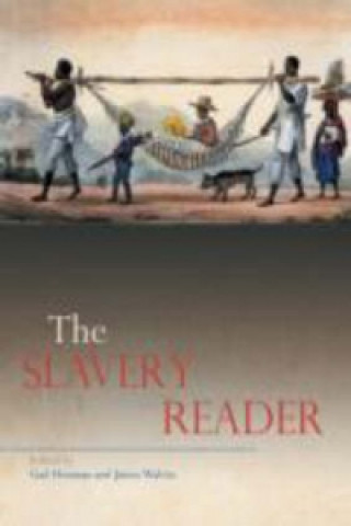 Knjiga Slavery Reader Gad Heuman