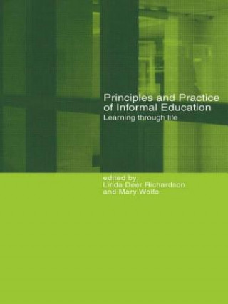 Könyv Principles and Practice of Informal Education Linda Deer Richardson