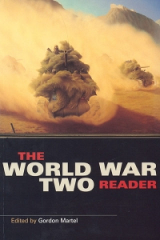 Carte World War Two Reader Gordon Martel