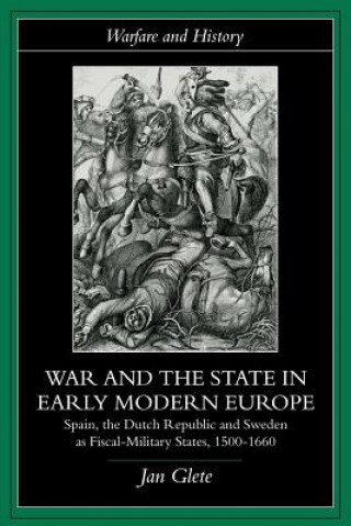 Książka War and the State in Early Modern Europe Jan Glete