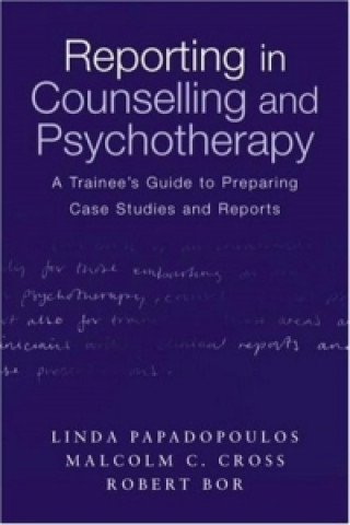 Carte Reporting in Counselling and Psychotherapy Robert Bor