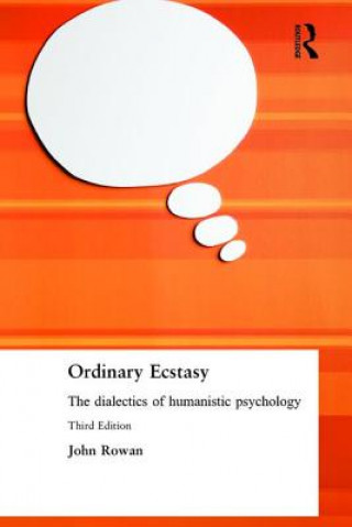 Knjiga Ordinary Ecstasy John Rowan