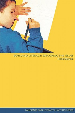 Kniha Boys and Literacy Trisha Maynard