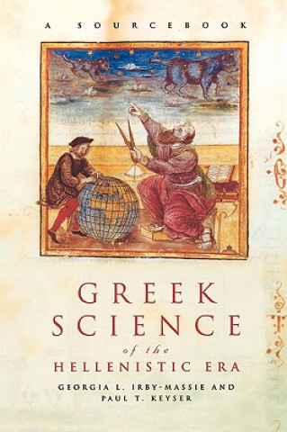 Kniha Greek Science of the Hellenistic Era Georgia Irby-Massie