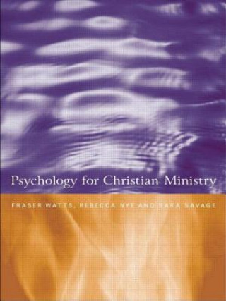 Książka Psychology for Christian Ministry Rebecca Nye