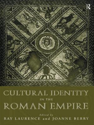 Kniha Cultural Identity in the Roman Empire Dr Joanne Berry
