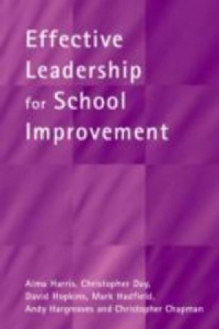 Carte Effective Leadership for School Improvement Christopher Day